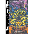 The Necronomicon Files: The Truth Behind Lovecraft's Legend - Paperback