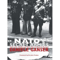 Nato's Secret Armies: Operation Gladio and Terrorism in Western Europe - Paperback