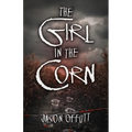 The Girl in the Corn - Paperback