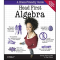 Head First Algebra: A Learner's Guide to Algebra I - Paperback