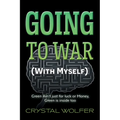 Going To War: (With Myself) - Paperback