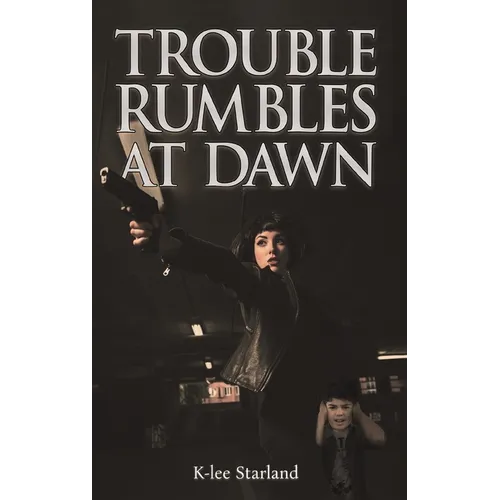 Trouble Rumbles at Dawn - Hardcover