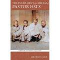 The Fulfilment of a Dream of Pastor Hsi's - Paperback