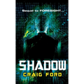 Shadow - Hardcover