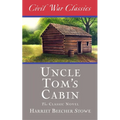 Uncle Tom's Cabin (Civil War Classics) - Paperback