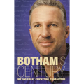 Botham's Century: My 100 great cricketing characters - Paperback
