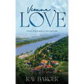 Vienna Love: From The Creek To The Danube - Hardcover