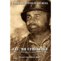 From Huntsville to Hell: Ltc. MB Etheredge and the Men of K Company 30th INF. 3rd DIV. in WW II - Paperback