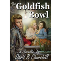 The Goldfish Bowl - Paperback