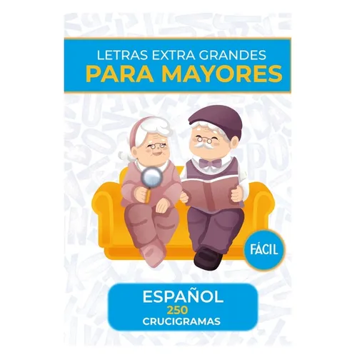 250 Crucigramas En Español Para Adultos: Entretenimiento Para Adultos Mayores - Paperback