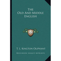 The Old And Middle English - Paperback