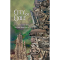 City of Exile: An Isandor Novel - Paperback