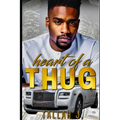 Heart of a Thug: A Hood Love Story - Paperback