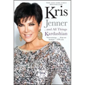 Kris Jenner... and All Things Kardashian - Paperback