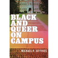 Black and Queer on Campus - Hardcover