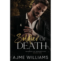 Soldier of Death: A Dark, Mafia Romance - Paperback