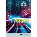 Future? China!: How the New Superpower Is Changing the West - Paperback