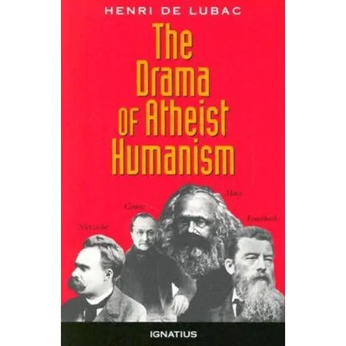 The Drama of Atheist Humanism - Paperback