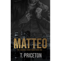 Matteo: A Forced Marriage Mafia Romance - Paperback