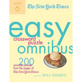 The New York Times Easy Crossword Puzzle Omnibus, Volume 6: 200 Solvable Puzzles from the Pages of the New York Times - Paperback