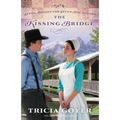 The Kissing Bridge - Paperback