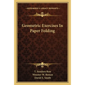 Geometric Exercises In Paper Folding - Paperback