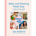 Moon and Rue: Baby-Led Weaning Made Easy: Includes 70 Nutritious Weaning Recipes for 618+ Months - Hardcover