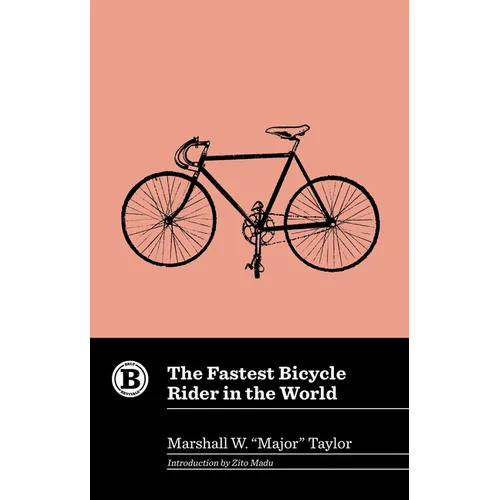 The Fastest Bicycle Rider in the World - Hardcover
