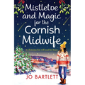 Mistletoe and Magic for the Cornish Midwife - Paperback