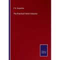 The Practical French Instuctor - Paperback