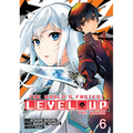 The World's Fastest Level Up (Manga) Vol. 6 - Paperback