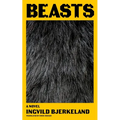 Beasts - Hardcover