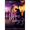 For The Love Of Money 3 - Paperback