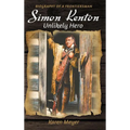 Simon Kenton Unlikely Hero: Biography of a Frontiersman - Hardcover