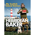 The Hebridean Baker: My Scottish Island Kitchen - Hardcover