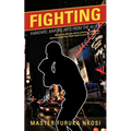 Fighting: Kabadaro, Martial Arts from the Alley - Paperback