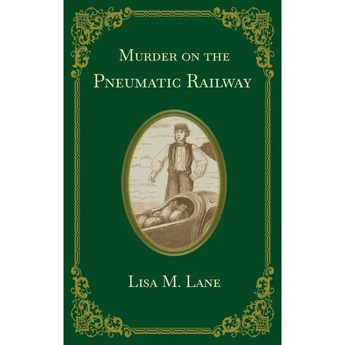 Murder on the Pneumatic Railway - Paperback