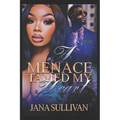 A Menace Tamed My Heart - Paperback