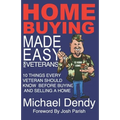 Home Buying Made Easy For Veterans: 10 Things Every Veteran Should Know Before Buying and Selling a Home - Paperback