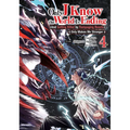 Only I Know the World Is Ending and Getting Killed by Rampaging Beasts Only Makes Me Stronger (Manga) Vol. 4 - Paperback