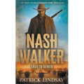 Nash Walker: Trail to Denver (A Western Adventure Series) - Paperback