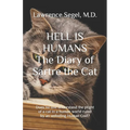 Hell is Humans: The Diary of Sartre the Cat - Paperback