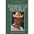 Culture and Customs of the Dominican Republic - Hardcover