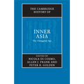 The Cambridge History of Inner Asia - Paperback
