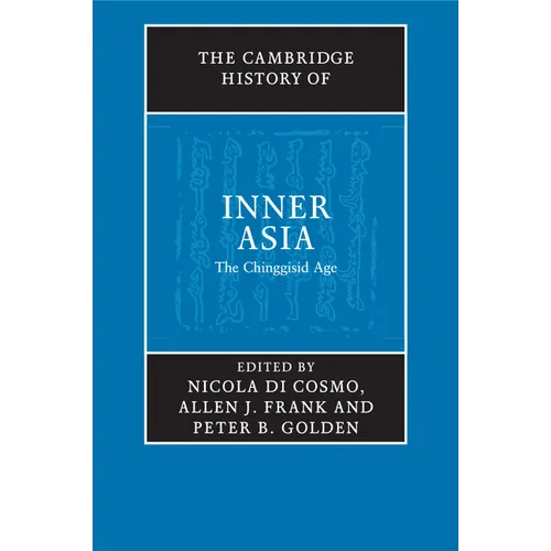The Cambridge History of Inner Asia - Paperback