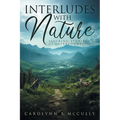 Interludes with Nature: Alluring Stories of Interconnection - Paperback