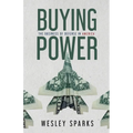 Buying Power: The Business of Defense in America - Paperback