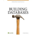 Building Databases: Using Microsoft Access 2010 - Paperback