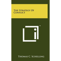 The Strategy Of Conflict - Hardcover