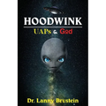 Hoodwink: UAPs & God - Paperback